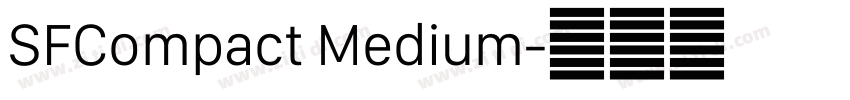 SFCompact Medium字体转换 SFCompact Medium字体转换